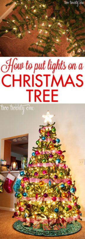 How to Put Lights on a Christmas Tree - Two Twenty One